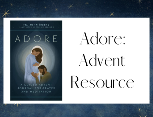 “Adore” Advent Resource