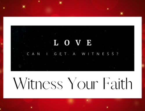 Witness Your Faith