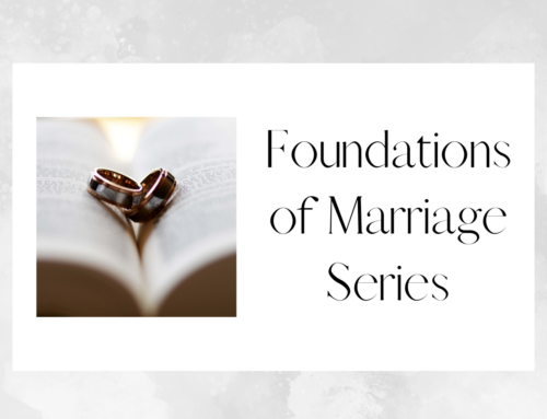 Foundations of Marriage